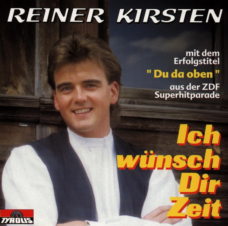 Reiner Kirsten - Ich Wuensch Dir Zeit