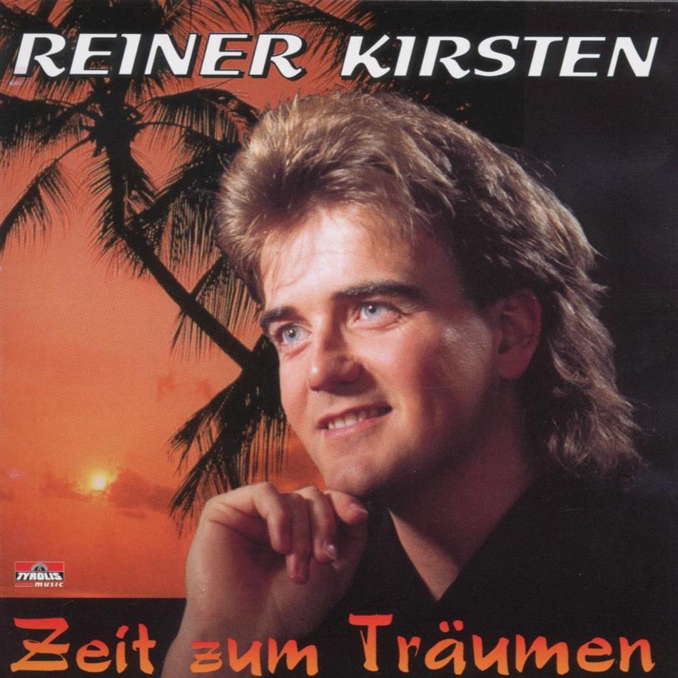 Reiner Kirsten - Zeit Zum Traeumen