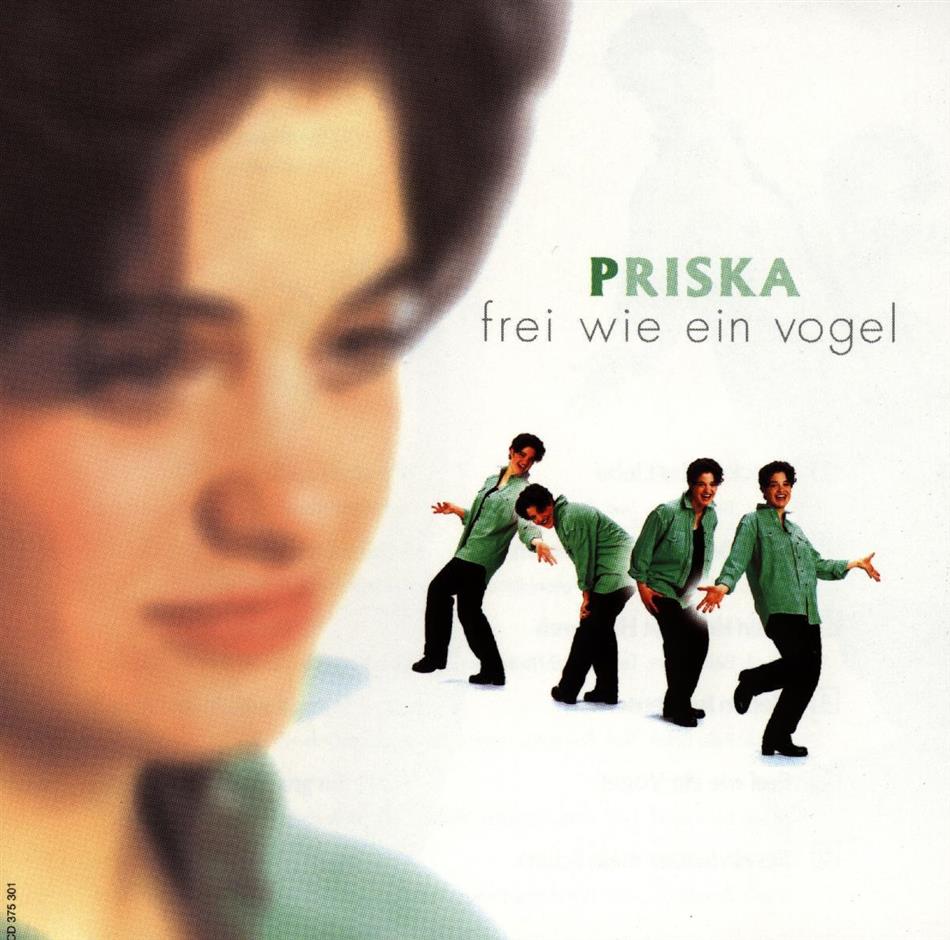 Priska - Frei Wie Ein Vogel