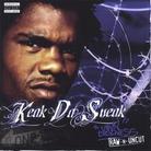 Keak Da Sneak - Town Business (Raw N Uncut)