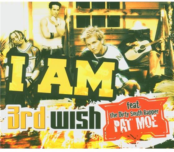3Rd Wish - I Am