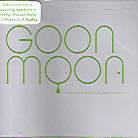 Goon Moon - I Got A Brand New Egg Laying Machine