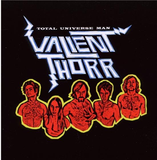 Valient Thorr - Total Universe Man