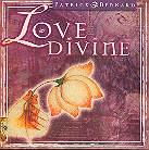 Patrick Bernard - Love Divine