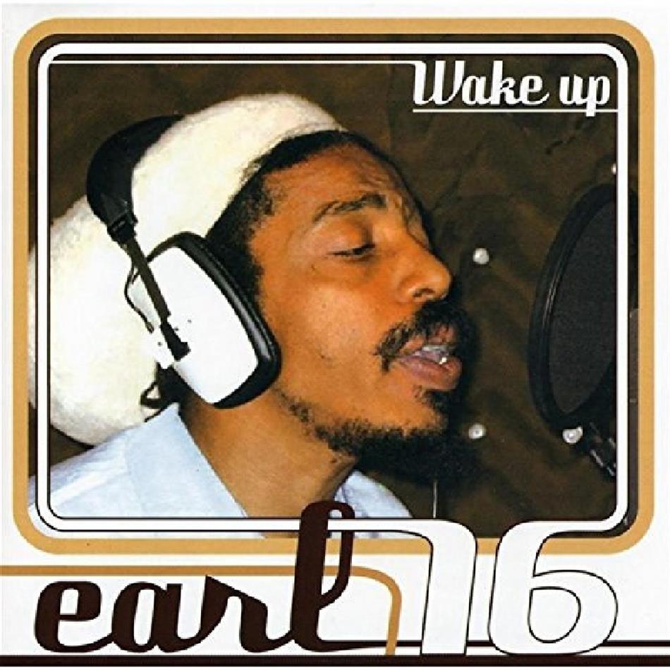 Earl 16 - Wake Up