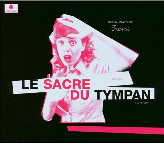 Sacre Du Tympan - Le Retour