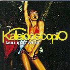 Kaleidoscopio - Tem Que Valer