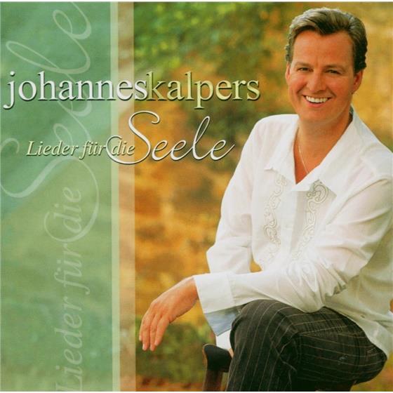 Johannes Kalpers - Lieder Fuer Die Seele