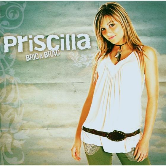 Priscilla - Bric A Brac