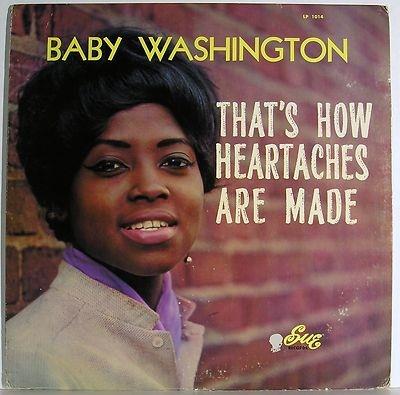 Baby Washington - That's How Heartaches Are Made
