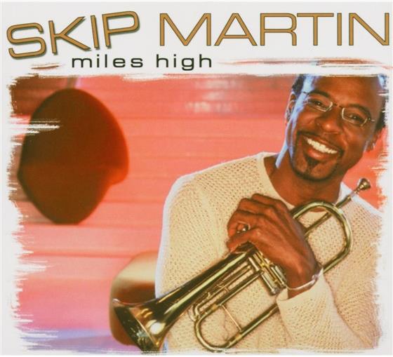 Skip Martin - Miles High