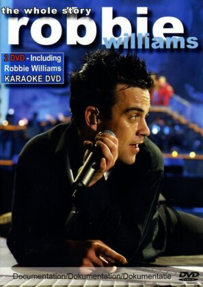 Robbie Williams - The whole story