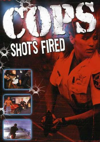 Cops - Shots fired