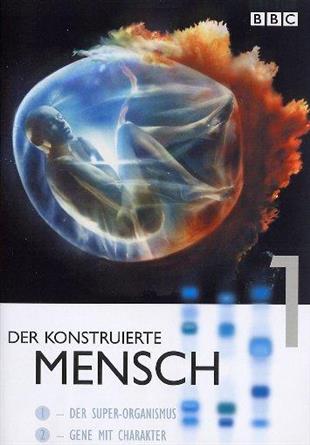Der konstruierte Mensch - Teil 1 BBC