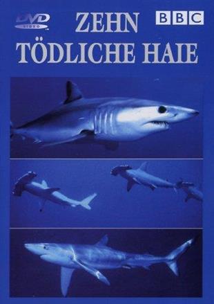 Zehn tödliche Haie BBC