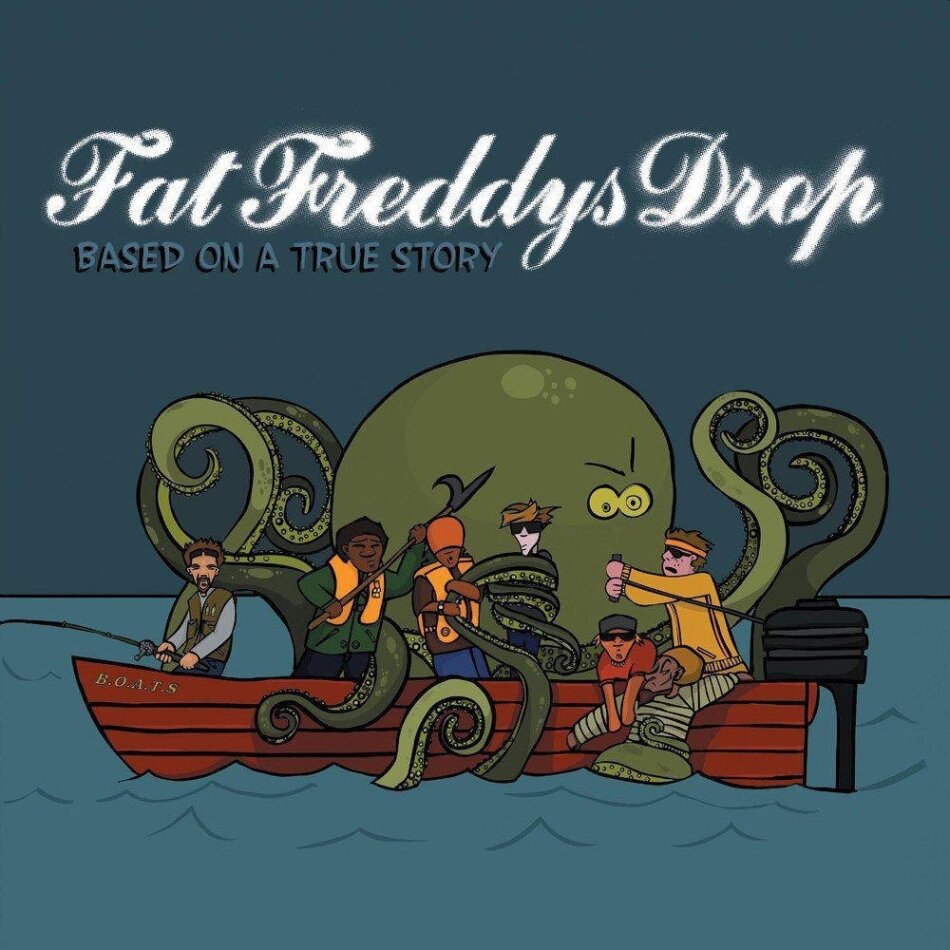 Fat Freddys Drop - Based On A True Story
