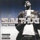 Slim Thug - Already Platinum
