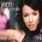 JEM - Just A Ride 1