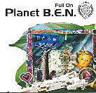 Planet B.E.N. - Full On