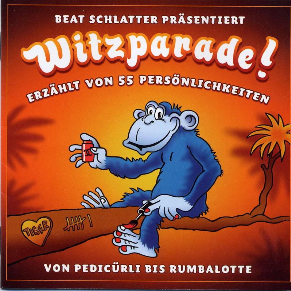 Schlatter Beat - Witzparade - Pedicürli Bis Rumbalotte