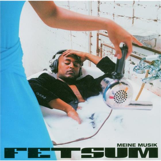 Fetsum - Meine Musik - Mini Album