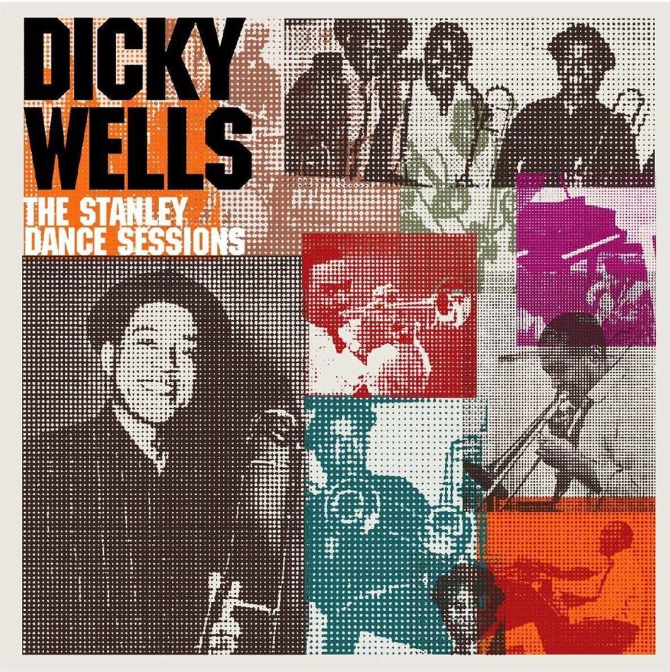 Dicky Wells - Stanley Dance Sessions