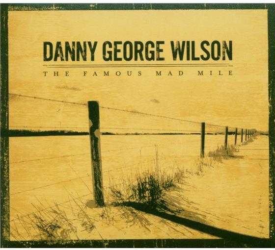 Danny George Wilson - Famous Mad Mile
