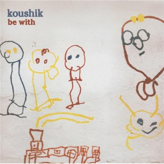 Koushik - Be With