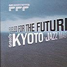 Kyoto Jazz Massive - Fueled For The Future