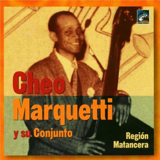 Cheo Marquetti - Region Matancera