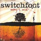 Switchfoot - Nothing Is Sound