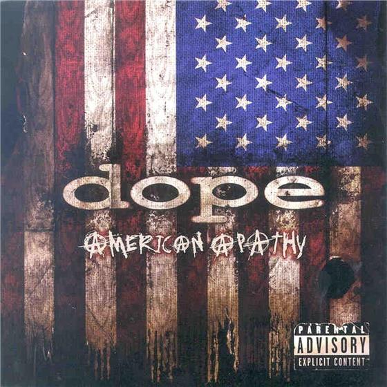 The Dope - American Apathy