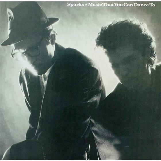 The Sparks - Music That You Can Dance To