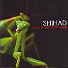 Shihad - Love Is The New Hate