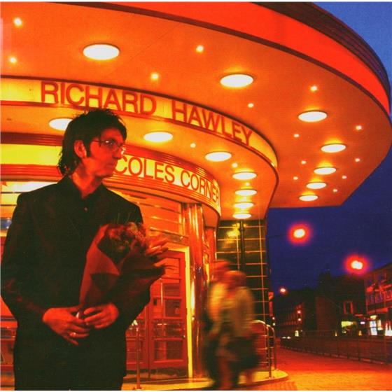 Richard Hawley - Coles Corner
