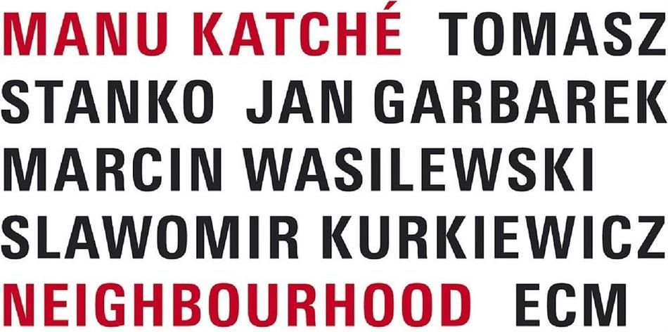 Manu Katche - Neighbourhood