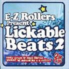 E-Z Rollers - Lickable Beats 2 2 CDs