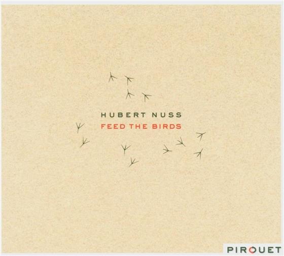 Hubert Nuss - Feed The Birds
