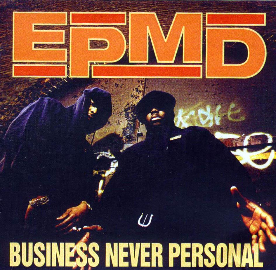 EPMD (Erick Sermon/Pmd) - Business Never Personal
