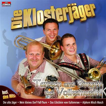 Die Klosterj&auml;ger - Tanzen & Singen Bei Volksmusik