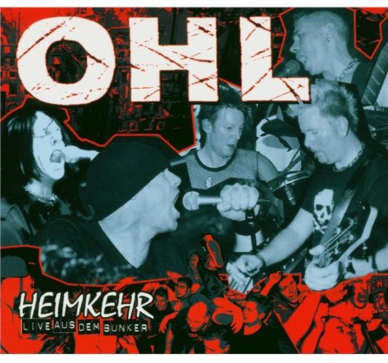 Ohl - Heimkehr-Live Aus Dem Bunker
