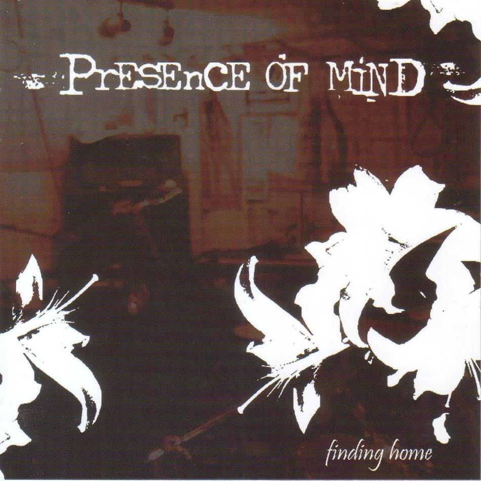 Presence Of Mind - Finding Home