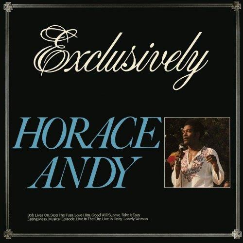 Andy Horace - Exclusively