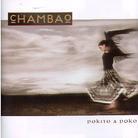 Chambao - Pokito A Poko