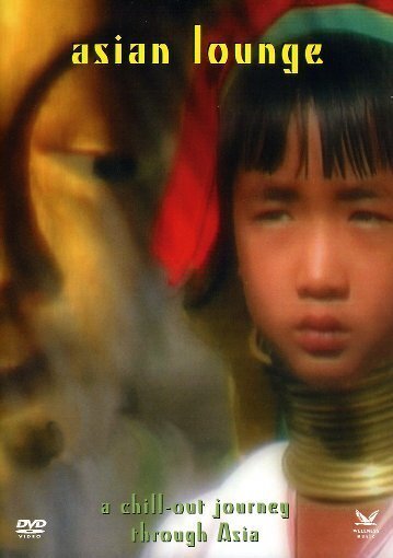 Asian Lounge - A chill-out journey through Asia
