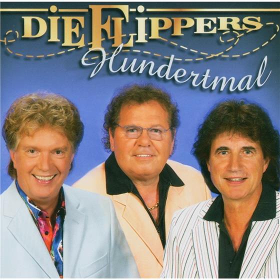 Die Flippers - Hundertmal