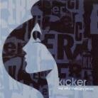 Kicker - Our Wild Mercury Years