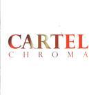 Cartel - Chroma