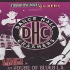 Dance Hall Crashers - Live At The House Of Blue