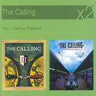 The Calling - Two/Camino Palmero 2 CD